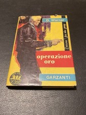 Operazione Oro D. Warner Serie Gialla Garzanti N 244