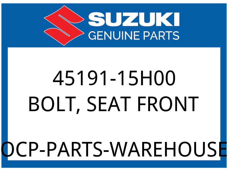 Suzuki OEM Part 45191-15H00 BOLT,SEAT FR