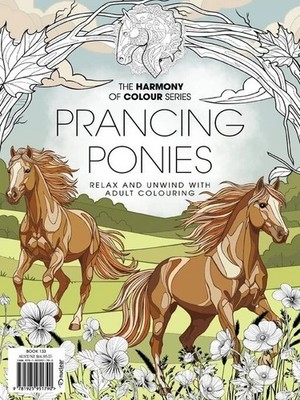 The Harmony of Colour Series Book 133 Prancing Ponies Adult Colouring Book