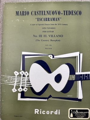 Mario Castelnuovo-Tedesco Escarraman Op.177 El Villano Guitar Sheet Music 1955