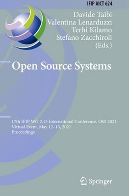Open Source Systems: 17th IFIP WG 2.13 International Conference, OSS 2021, Virtu