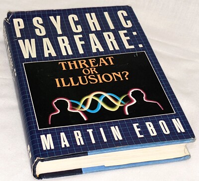 Martin Ebon PSYCHIC WARFARE: THREAT OR ILLUSION 1st/ 1st MKUltra Unabomber HC DJ