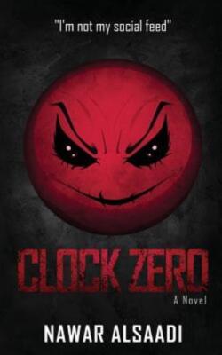 Clock Zero: I'm Not My Social Feed