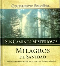 Sus Caminos Misteriosos, Milagros de Sanidad - NEW - 2+ 50% DISCOUNT