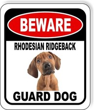 BEWARE RHODESIAN RIDGEBACK GUARD DOG Metal Aluminum Composite Sign
