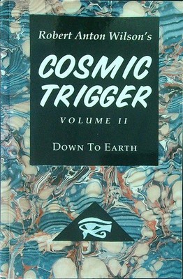 COSMIC TRIGGER II WILSON'S ROBERT ANTON NEW FALCON PUBLICATIONS 2000 \ BROSSURA