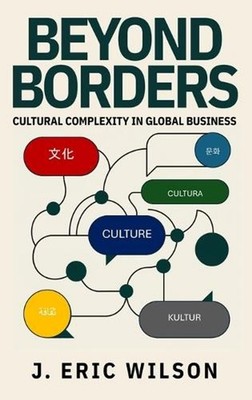 Beyond Borders by J. Eric Wilson Hardcover Book