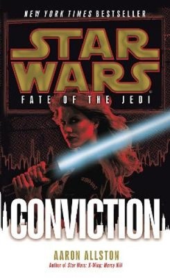 Conviction: Star Wars Legends (Fate of the Jedi) (Star Wars: Fate of the Jedi