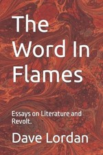 Dave Lordan The Word In Flames (Paperback) (U...