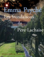 Emma Psyché | Les Frondaisons Du PèRe-Lachaise | Taschenbuch | FranzöSisch