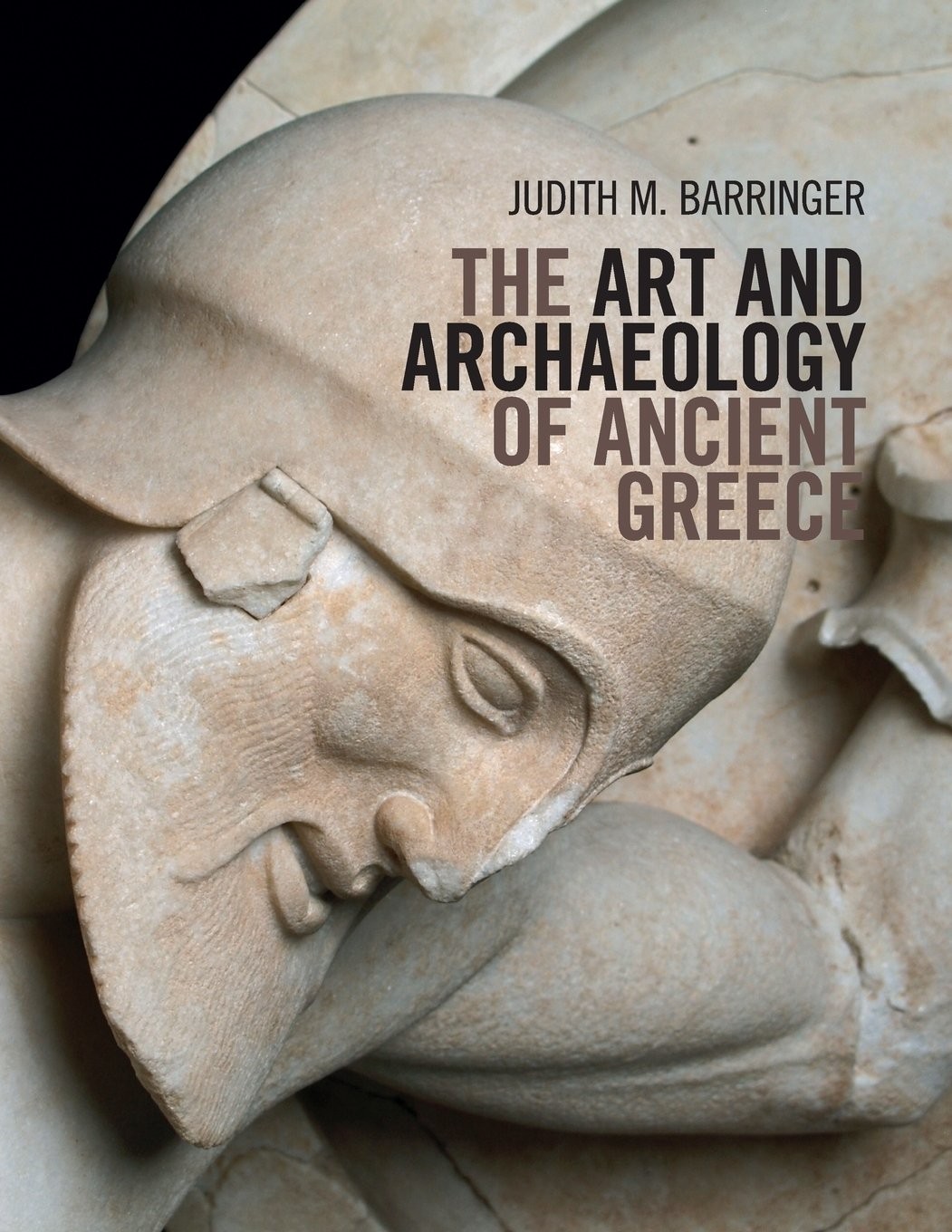 The Art and Archaeology of Ancient Greece Barringer Paperback 9780521171809