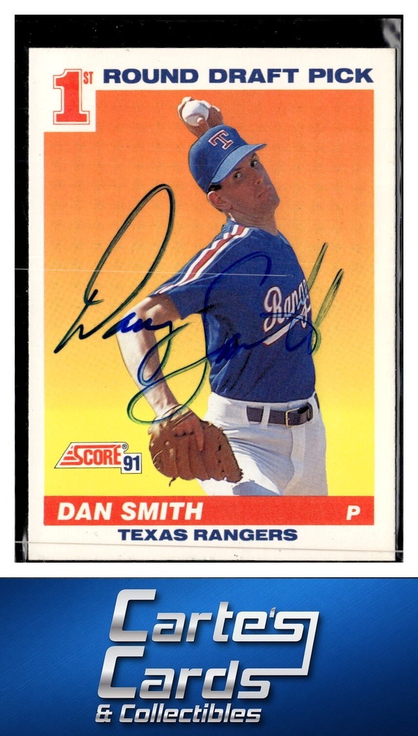 Dan Smith 1991 Score #384  FRDP, RC Texas Rangers TTM/IP Signed Autographed