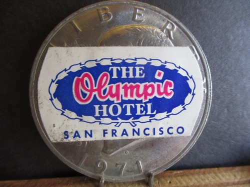 1971 Ike Sticker Dollar The Olympic Hotel, San Francisco