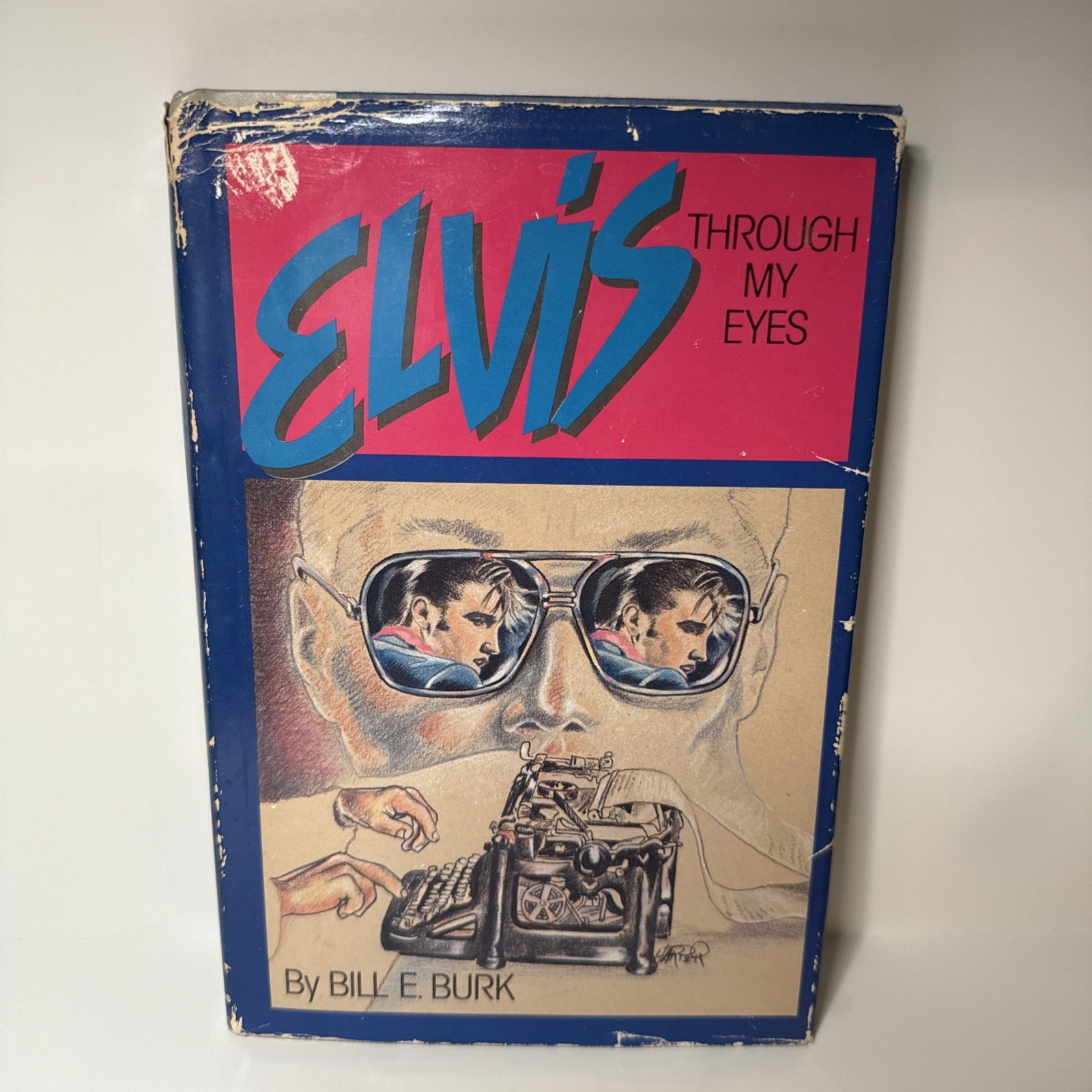 Elvis Biography Book ~ Through My Eyes by Bill Burk SIGNED 