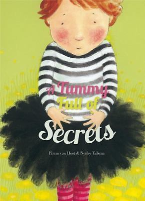 A Tummy Full of Secrets by Van Hest, Pimm