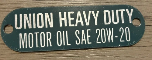 Vintage UNION HEAVY DUTY MOTOR OIL SAE 20W-20 TAG PUMP BADGE GAS SIGN metal
