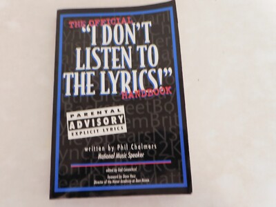 The Official ''I Don't Listen to the Lyrics'' Handbook by Phil Chalmers, inscribed