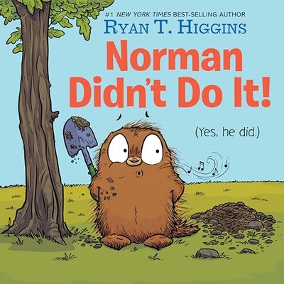 Norman Didn't Do It!: (yes He Did) by Ryan T Higgins 9781368026239 NEW