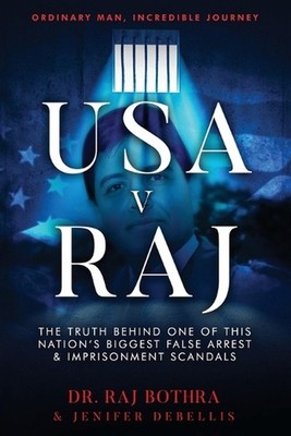 USA v Raj by Dr Raj Bothra Paperback Book