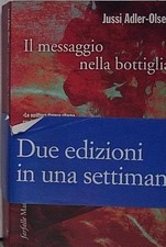Adler-olsen IL MESSAGGIO NELLA BOTTIGLIA. I CASI DELLA SEZIONE Marsilio