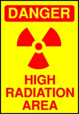 High Radiation Area Danger OSHA / ANSI LABEL DECAL STICKER