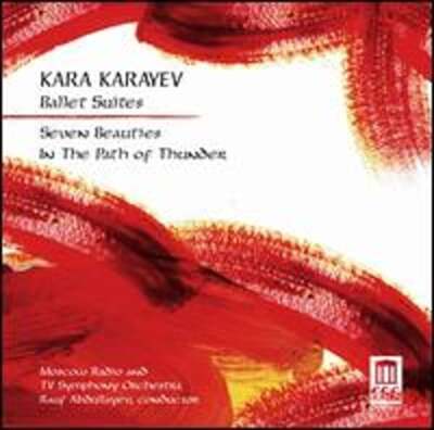 Kara Karayev: Ballet Suites by Moscow Radio & Television Symphony Orchestra: New