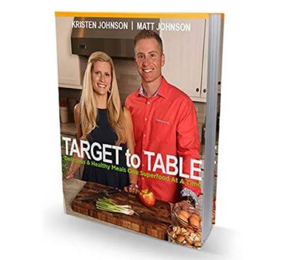 Target to Table: Healthy and Delicious Meals One Superfood at a Time - GOOD