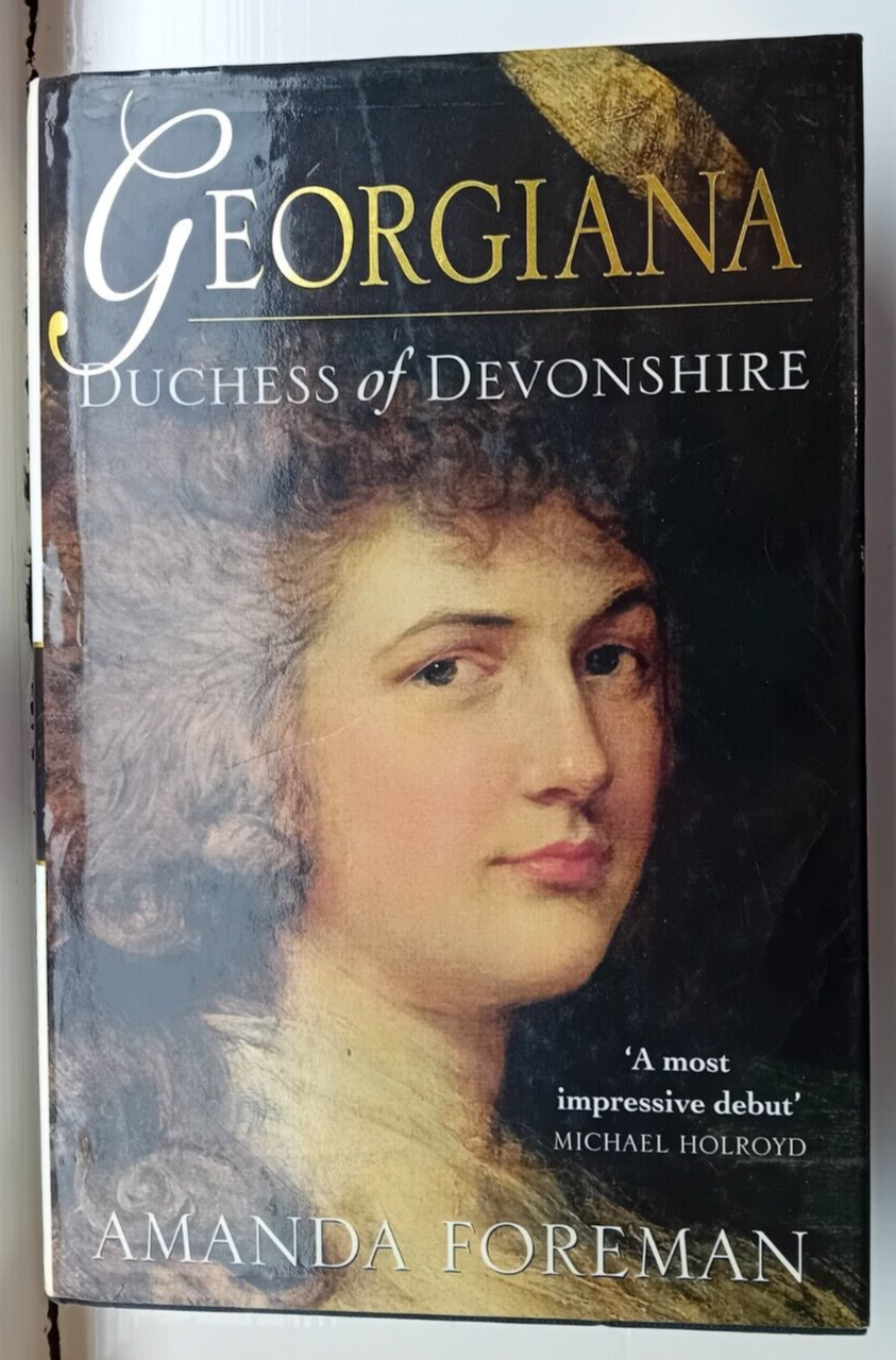 Georgiana, Duchess of Devonshire by Amanda Foreman (Hardcover, 1998) Book