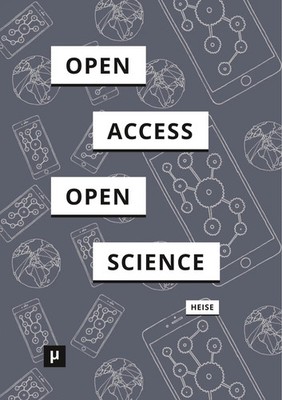 Von Open Access zu Open Science Christian Heise Taschenbuch 312 S. Deutsch 2018