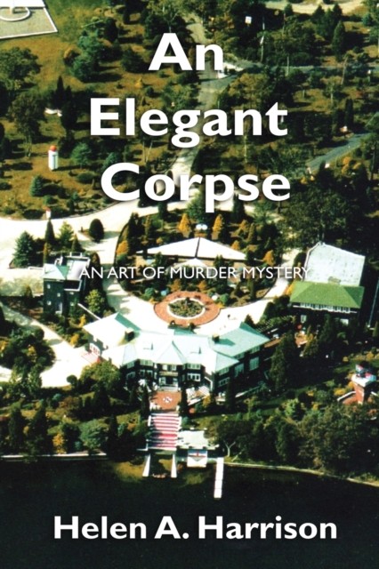 An Elegant Corpse by Helen A Harrison PAPERBACK 9781915904256