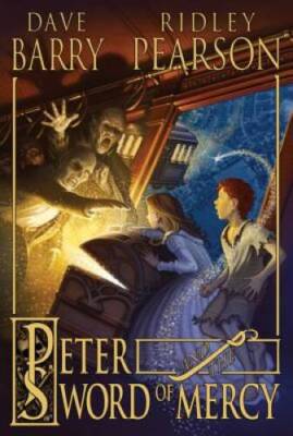 Peter and the Sword of Mercy (Peter and the Starcatchers) - Roughcut - GOOD