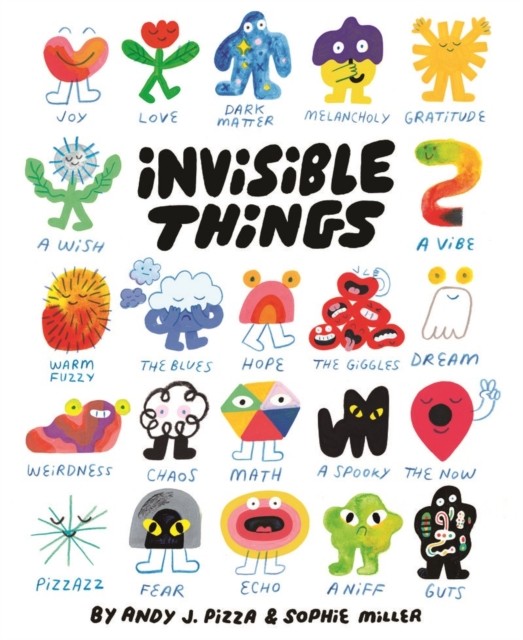 Invisible Things by Andy J. Pizza (Hardback Book)