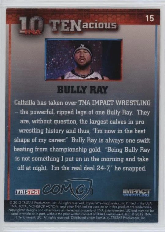 2012 TRISTAR TNA TENacious Gold /10 Bully Ray #15 - Image 2 of 2