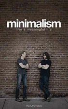 Minimalism: Live a - Paperback, by Millburn Joshua Fields; - Acceptable