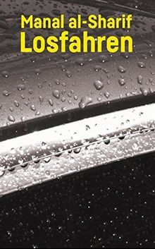 Losfahren: A Saudi Womans Awakening von al-Sharif,... | Buch | Zustand sehr gut