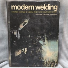 Modern Welding 1970 by Althouse Turnquist Bowditch Hardcover, Complete Welding