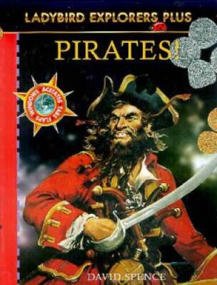 Pirates (Explorer Plus, Ladybird) - Hardcover By Spence, David - GOOD