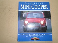 Essential Mini Cooper: The Cars and Their Story, 1961-71 and 1990 to Date