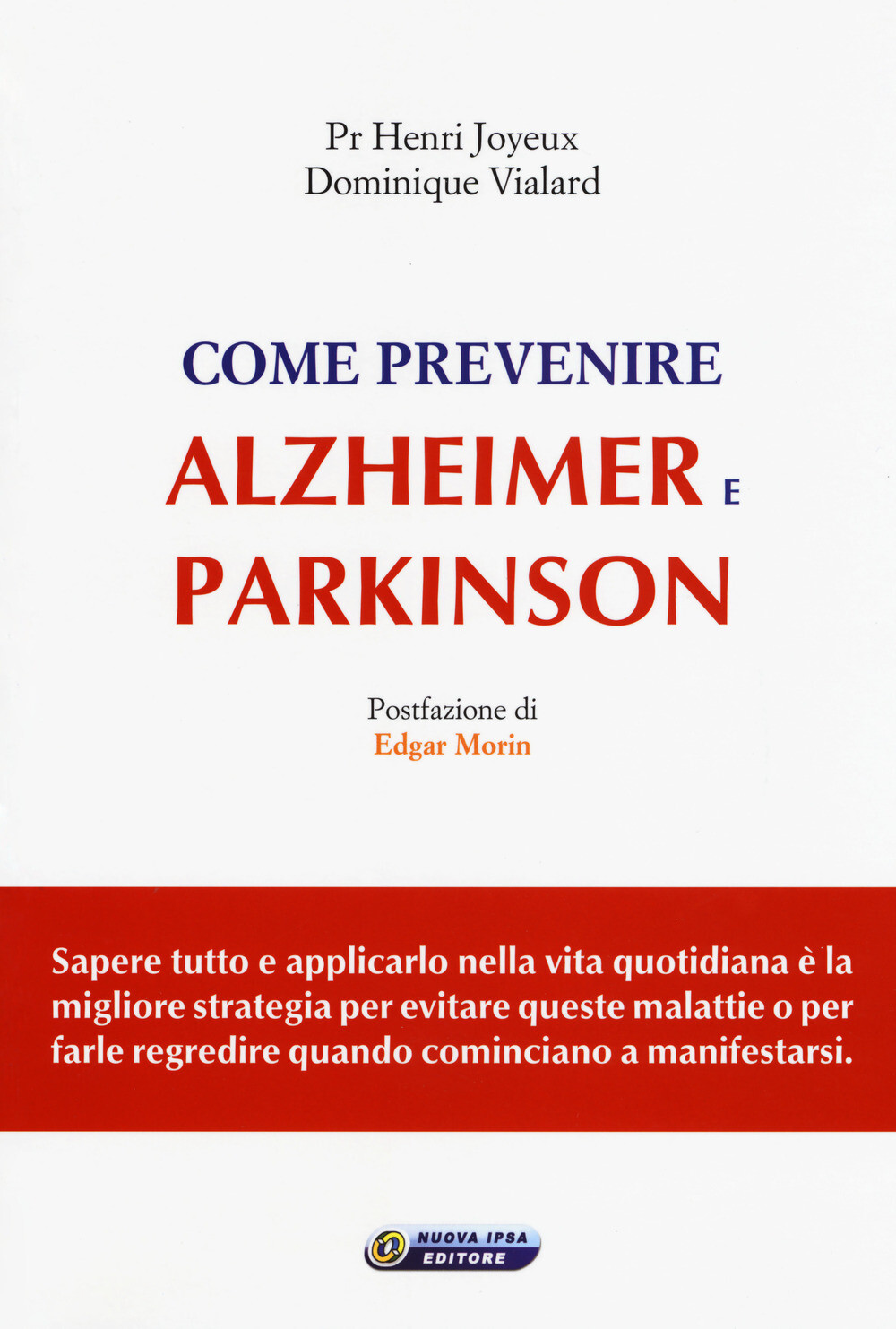 Libri Joyeux Henry / Dominique Vialard - Come Prevenire Alzheimer E Parkinson