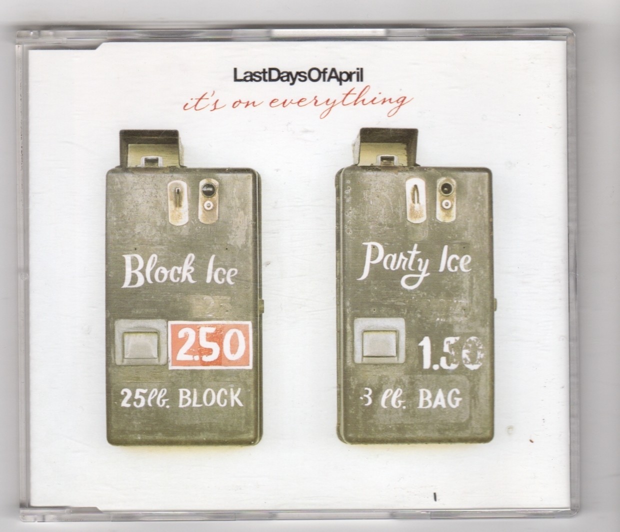 (IF236) Last Days Of April, It's On Everything - 2003 CD