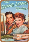 The Long Trailer Retro Metal Decor Wall Plaque Vintage Tin Metal Signs