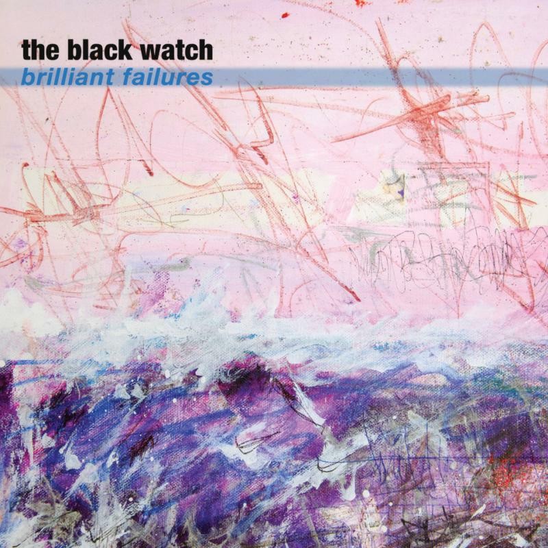 Black Watch, Brilliant Failures CD TURN69CD NEW