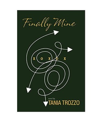 Finally Mine, Tania Trozzo
