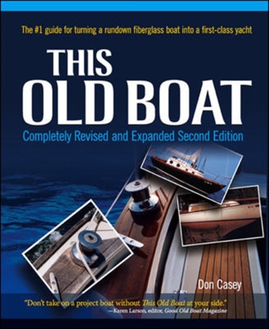 This Old Boat, Second Edition by Don Casey (Hardback Book)