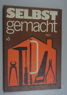 Homemade Part 2 GDR Summary of articles magazine for house and apartment