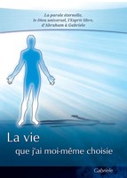 Gabriele | La Vie Que J'ai Moi-MêMe Choisie | Taschenbuch | FranzöSisch (2018)