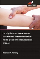 La Digitopressione Come Strumento Infermieristico Nella Gestione Dei Pazienti...