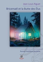 Jean-Louis Riguet | BricemaëL Et La Butte Des ÉLus | Taschenbuch | FranzöSisch