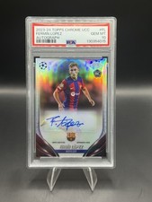 2023-24 Topps Chrome- UEFA Club Competitions Fermin Lopez Auto Refractor PSA 10