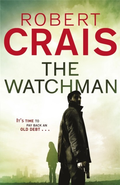 The Watchman by Robert Crais PAPERBACK 9781409135593 - Image 7